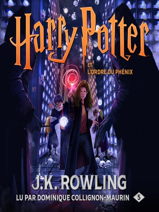 Title details for Harry Potter et l'Ordre du Phénix by J. K. Rowling - Available